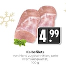 Aktuelle Rindfleisch Angebote bei Hieber in Freiburg (Breisgau) Aktuelles Kalbsfilets Angebot bei Hieber in Freiburg (Breisgau) ab 4,99 €