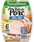 Rôti de porc -25% de sel conservation sans nitrite - FLEURY MICHON en promo chez Super U Clermont-Ferrand à 1,17 €