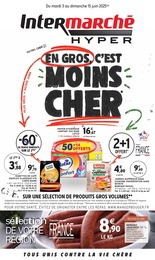 Prospectus Supermarchés Intermarché en cours, EN GROS, C'EST MOINS CHER, 52 pages, 03/06/2025 - 15/06/2025 Catalogue Supermarchés Intermarché en cours à Saumur et alentours, EN GROS, C'EST MOINS CHER, 52 pages, 03/06/2025 - 15/06/2025
