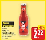 Curry 36 Tomatenketchup von Werder Brandenburg für 2,22 € bei E center im Angebot Curry 36 Tomatenketchup von Werder Brandenburg im aktuellen E center Prospekt