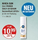 Creme im V-Markt Prospekt 2in1 PRIMER DAILY UV SERUM Sonnenfluid LSF50+ von NIVEA SUN im aktuellen V-Markt Prospekt für 10,99 €