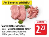 Zarte Kalbs-Schnitzel Angebote bei E center Böblingen für 2,22 €