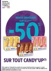 -50% de remise immédiate sur le 2ème sur tout CANDY'UP à Intermarché Contact dans Bandol -50% de remise immédiate sur le 2ème sur tout CANDY'UP à Intermarché Contact dans Bandol