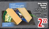 Bierkäse im EDEKA Prospekt Bierkäse von König Ludwig im aktuellen EDEKA Prospekt für 2,22 €