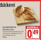 Dinkelcrusty von GUT&GÜNSTIG für 0,49 € bei EDEKA im Angebot Dinkelcrusty von GUT&GÜNSTIG im aktuellen EDEKA Prospekt