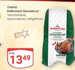 Aktuelle Gänsebrust Angebote bei GLOBUS in Leipzig Aktuelles Hafermast-Gänsebrust Angebot bei GLOBUS in Leipzig ab 13,49 €