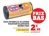 Sacs poubelle 30 litres fixation élastique - Handy Bag dans le catalogue Super U
