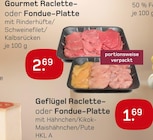 Gourmet Raclette- oder Fondue-Platte oder Geflügel Raclette- oder Fondue-Platte Angebote bei Akzenta Wuppertal für 1,69 €