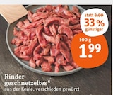 Rindergeschnetzeltes im Angebot bei tegut in Mühlhausen Rindergeschnetzeltes Angebote bei tegut Mühlhausen für 1,99 €