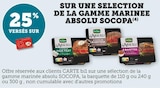 Promo 25% versés sur la carte bi1 sur une sélection de la gamme marinée Absolu Socopa à  dans le catalogue Bi1 à Jouet-sur-l'Aubois