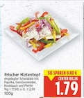 Frischer Hirtentopf für 1,79 € bei E center im Angebot Frischer Hirtentopf im aktuellen E center Prospekt