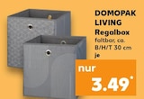 LIVING Regalbox von DOMOPAK im aktuellen Kaufland Prospekt für 3,49 €