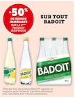 -50% de remise immédiate sur le 2ème produit identique sur tout Badoit - Badoit en promo chez Super U Saint-Nazaire