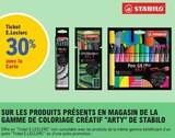 30% avec la carte Ticket E.Leclerc SUR LES PRODUITS PRÉSENTS EN MAGASIN DE LA GAMME DE COLORIAGE CRÉATIF "ARTY" DE STABILO - STABILO - E.Leclerc 30% avec la carte Ticket E.Leclerc SUR LES PRODUITS PRÉSENTS EN MAGASIN DE LA GAMME DE COLORIAGE CRÉATIF "ARTY" DE STABILO - STABILO dans le catalogue E.Leclerc