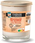BRANDADE DE MORUE - ITINÉRAIRE DE NOS RÉGIONS - Intermarché à Versailles BRANDADE DE MORUE - ITINÉRAIRE DE NOS RÉGIONS en promo chez Intermarché Versailles à 3,06 €