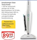 Dampfreiniger Clean Tenso Power im Angebot bei GLOBUS in Hofheim Dampfreiniger Clean Tenso Power Angebote bei GLOBUS Hofheim für 89,99 €