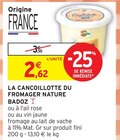 Promo La cancoillotte du fromager nature à 2,62 € dans le catalogue Intermarché à Quetigny