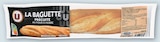 Baguette précuite au four à pierre - U - Hyper U à Reims Baguette précuite au four à pierre - U en promo chez Hyper U Reims à 1,42 €