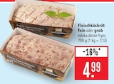 Fleischkäsbrät fein im Angebot bei Marktkauf in Ravensburg Fleischkäsbrät fein Angebote von Unsere Hausmarke bei Marktkauf Ravensburg für 4,99 €