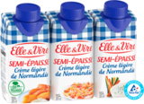 CRÈME LÉGÈRE DE NORMANDIE SEMI-ÉPAISSE ELLE & VIRE à Auchan Hypermarché dans Saint-Alban CRÈME LÉGÈRE DE NORMANDIE SEMI-ÉPAISSE ELLE & VIRE à Auchan Hypermarché dans Saint-Alban