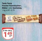 Frischer Flammkuchen-, Blätter- oder Quicheteig Angebote von Tante Fanny bei GLOBUS Amberg für 1,49 €