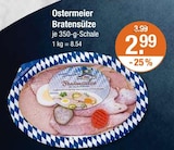 Bratensülze im V-Markt Prospekt Bratensülze von Ostermeier im aktuellen V-Markt Prospekt für 2,99 €