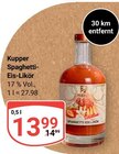 Spaghetti-Eis-Likör im Angebot bei GLOBUS in Worms Spaghetti-Eis-Likör Angebote von Kupper bei GLOBUS Worms für 13,99 €
