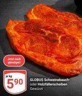 Schweinebauch Angebote von Globus bei GLOBUS Bruchsal für 5,90 €