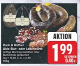 Ahle Blutwurst von Rack & Rüther für 1,99 € bei EDEKA im Angebot Ahle Blutwurst von Rack & Rüther im aktuellen EDEKA Prospekt