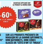 -60% sur le 2ème produit acheté sur les produits présents en magasin de la gamme bâtonnets, mini bâtonnets, mini cônes glacés de Côte d'Or et Milka - Côte d'Or / Milka dans le catalogue E.Leclerc