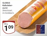 Aktuelle Rindfleisch Angebote bei GLOBUS in Jena Aktuelles Kalbsleberwurst Angebot bei GLOBUS in Jena ab 1,09 €