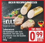 Leberwurst von Bauern Gut für 0,99 € bei EDEKA im Angebot Leberwurst von Bauern Gut im aktuellen EDEKA Prospekt