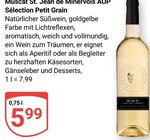 Muscat St. Jeane de Minervois AOP Sélection Petit Grain im Angebot bei GLOBUS in Neustadt Muscat St. Jeane de Minervois AOP Sélection Petit Grain Angebote bei GLOBUS Neustadt für 5,99 €