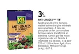 Anti-limaces(1)(2) - KB en promo à 3,90 € chez E.Leclerc Anti-limaces(1)(2) - KB dans le catalogue E.Leclerc