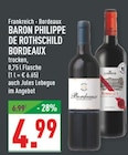 Bordeaux im Angebot bei Marktkauf in Köln Bordeaux Angebote von Baron Philippe de Rothschild bei Marktkauf Köln für 4,99 €