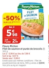 Filet de saumon et purée de brocolis - FLEURY MICHON en promo chez Bi1 Troyes à 5,99 €