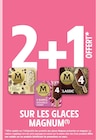 Promo 2+1 offert sur les glaces Magnum à  dans le catalogue Intermarché Super à Le Perreux-sur-Marne