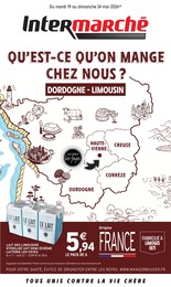 Catalogue Intermarché Super à Saint-Bonnet-de-Bellac, avec 12 pages Prospectus Intermarché Super à Saint-Bonnet-de-Bellac, "QU'EST-CE QU'ON MANGE CHEZ NOUS ? DORDOGNE - LIMOUSIN", 12 pages, 19/05/2026 - 24/05/2026
