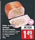 Geflügel-Broccoli-Pastete von Müller & Müller im aktuellen E center Prospekt