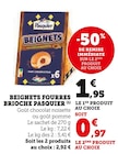 Beignets Fourrés - Brioche Pasquier à 0,97 € dans le catalogue U Express