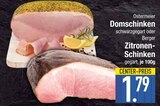 Domschinken im EDEKA Prospekt Domschinken von Ostermeier im aktuellen EDEKA Prospekt für 1,79 €
