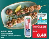 Aktuelles Schweinefilet Angebot bei Kaufland in Jena ab 8,49 €
