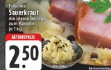 Aktuelles Frisches Sauerkraut Angebot bei EDEKA in Mülheim (Ruhr) ab 2,50 €