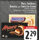Mars Ice Cream oder Snickers White oder Bounty oder Twix Ice Cream im Angebot bei EDEKA in Bergisch Gladbach Mars Ice Cream oder Snickers White oder Bounty oder Twix Ice Cream Angebote von Mars, Snickers, Bounty, Twix bei EDEKA Bergisch Gladbach für 2,29 €