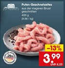 Puten-Geschnetzeltes im Angebot bei Netto Marken-Discount in Offenburg Puten-Geschnetzeltes Angebote von Gut Ponholz bei Netto Marken-Discount Offenburg für 3,99 €