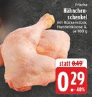 EDEKA Bad Münstereifel - Hähnchenschenkel Angebot im Prospekt Hähnchenschenkel bei EDEKA im Bad Münstereifel Prospekt für 0,29 €