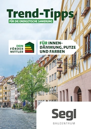 Segl Bauzentrum Prospekt für Bogen: "Trend-Tipps FÜR DIE ENERGETISCHE SANIERUNG", 12 Seiten, 01.11.2024 - 10.11.2024