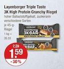 Triple Taste 3K High Protein Crunchy Riegel im V-Markt Prospekt Triple Taste 3K High Protein Crunchy Riegel von Layenberger im aktuellen V-Markt Prospekt für 1,59 €