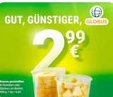 Ananas geschnitten - In Scheiben bei GLOBUS im Bendorf Prospekt für 2,99 €