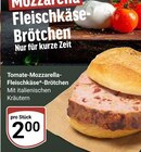 Tomate-Mozzarella-Fleischkäse-Brötchen im Angebot bei GLOBUS in Saarbrücken Tomate-Mozzarella-Fleischkäse-Brötchen Angebote bei GLOBUS Saarbrücken für 2,00 €